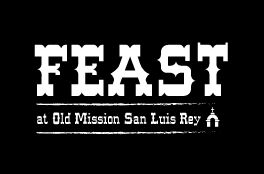 Feast at Old Mission San Luis Rey